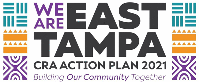 We are East Tampa - CRA Action Plan 2021 - Building our Community Together