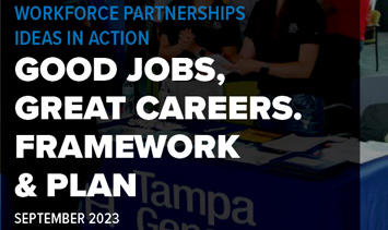 Good Jobs Great Careers Framework &amp; Plan