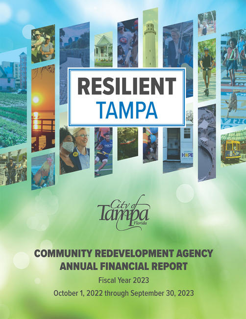 Resilient Tampa - Community Redevelopment Agency Annual Financial Report FY23